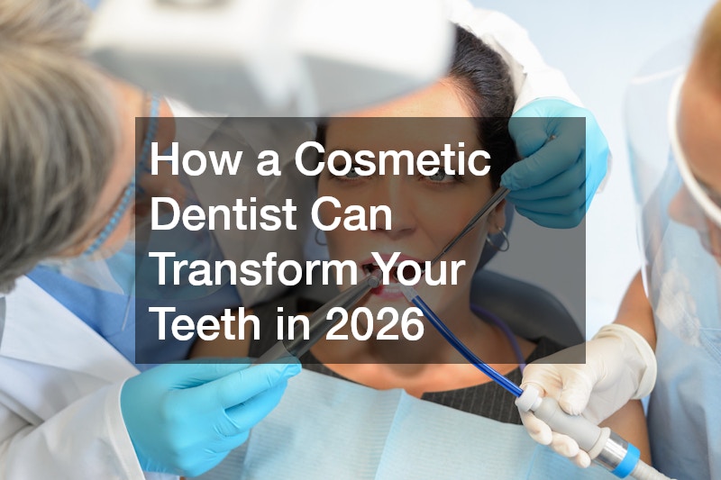 How a Cosmetic Dentist Can Transform Your Teeth in 2026